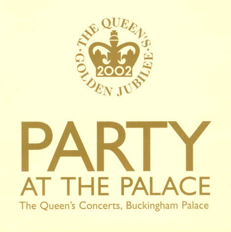 Various – Party At The Palace - The Queen's Concerts, Buckingham Palace - USED CD