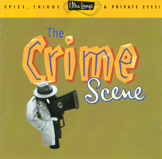 Various – The Crime Scene (Spies, Thighs & Private Eyes) - USED CD