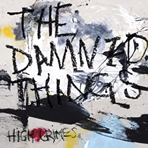 The Damned Things - High Crimes - CD