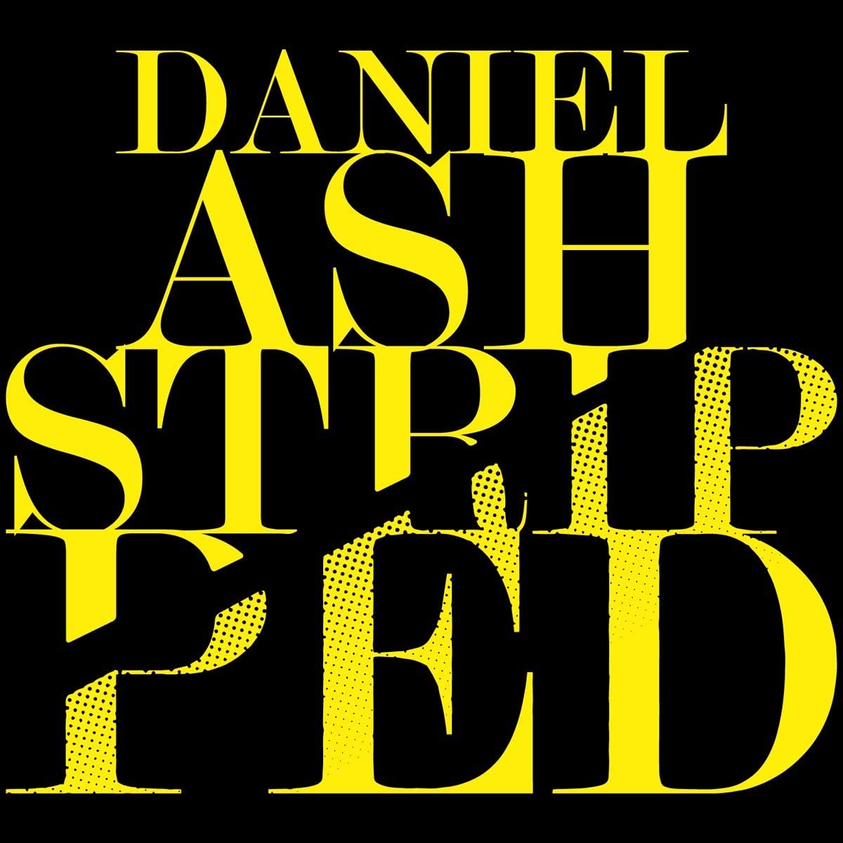 Daniel Ash - Stripped - CD