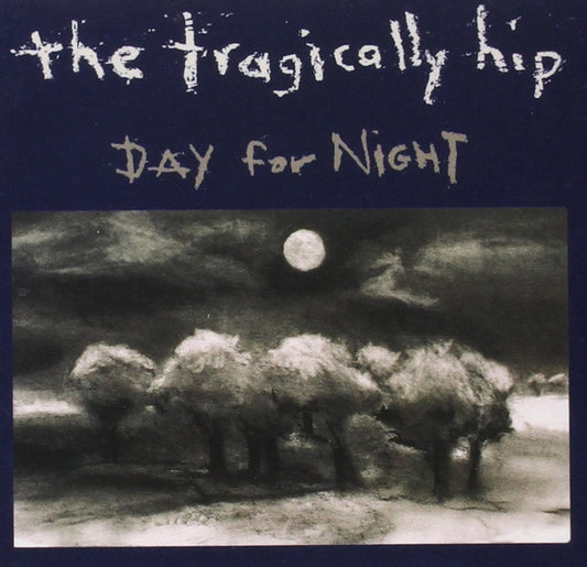 CD - Tragically Hip - Day For Night