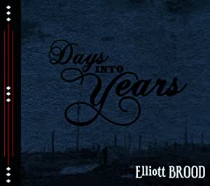 Elliott Brood - Days Into Years - CD