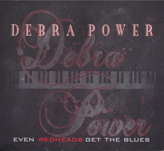 DEBRA POWER – Even Redheads Get The Blues - USED CD