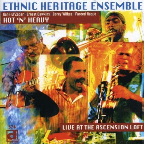Ethnic Heritage Ensemble - Hot N' Heavy  Live At The Ascension Loft - CD