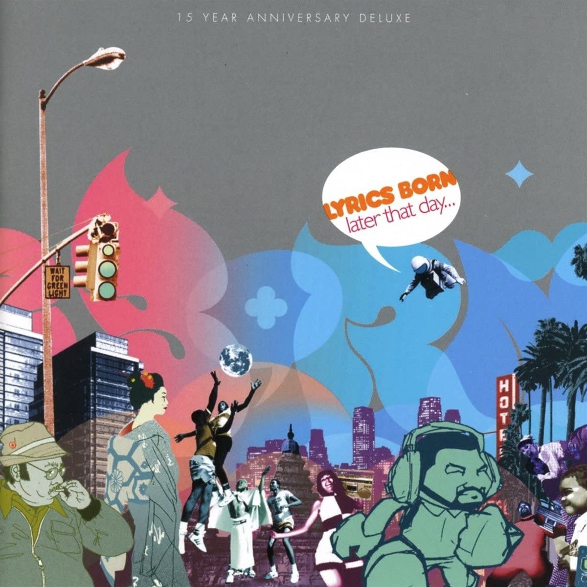 Lyrics Born - Later That Day... Deluxe - CD