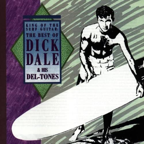 Dick Dale - King Of Surf Guitar The Best Of - CD