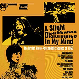 A Slight Disturbance In My Mind - The British Proto-Psychedelic Sound Of 1966 - 3CD