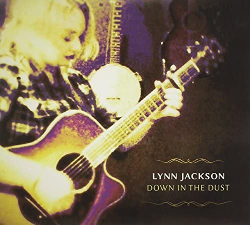 Lynn Jackson - Down In The Dust - CD