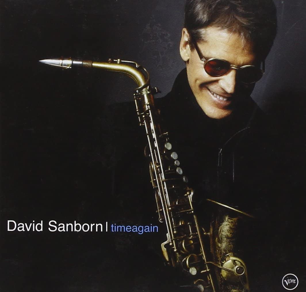 David Sanborn ‎– Timeagain - USED CD