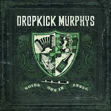 Dropkick Murphys - Going Out in Style - CD