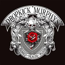 Dropkick Murphys - Signed and Sealed in Blood - CD