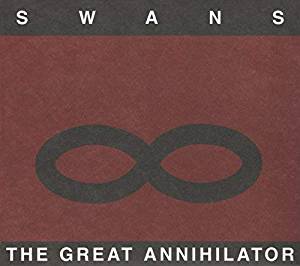 2CD - Swans - The Great Annihilator/Drainland