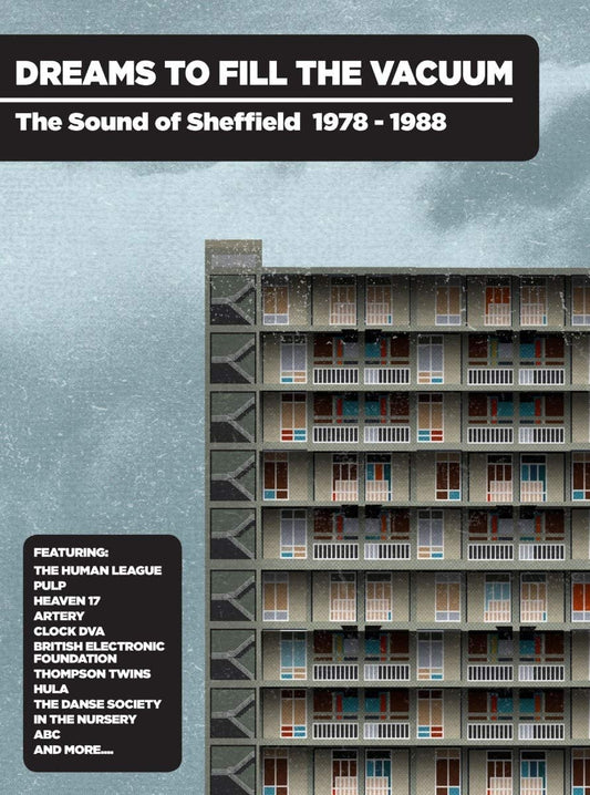 Dreams To Fill The Vacuum: The Sound Of Sheffield 1978-1988 - 4CD