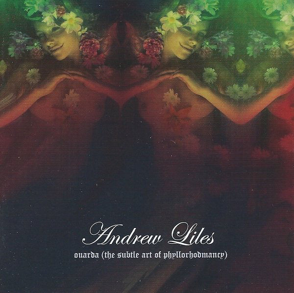 Andrew Liles - Ourda (The Subtle Art Of Phyllorhodomancy) - CD/DVD DualDisc