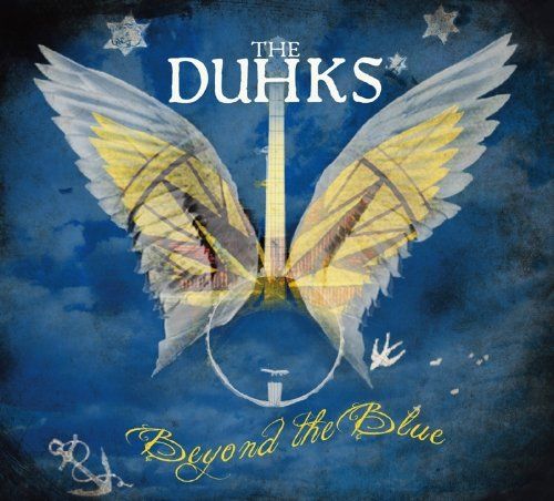 Duhks - Beyond The Blue - CD
