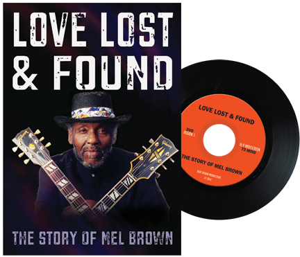Mel Brown - Love Lost & Found - DVD