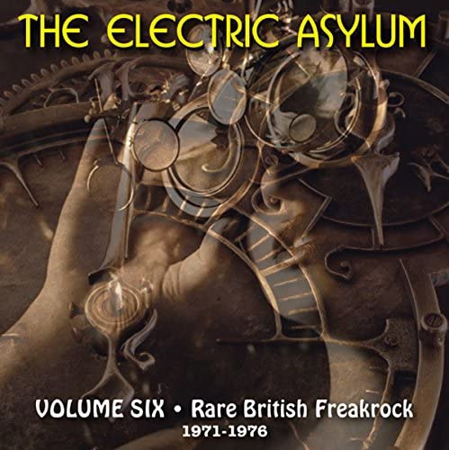 Electric Asylum Vol.6: Rare British Freakrock 1971-1976 - CD