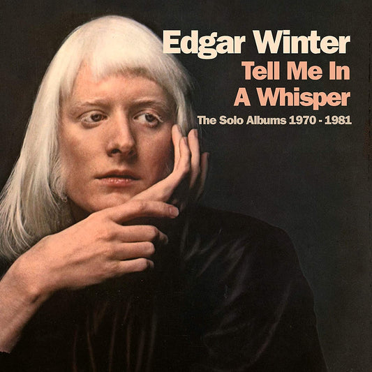 Edgar Winter - Tell Me In A Whisper - 4CD