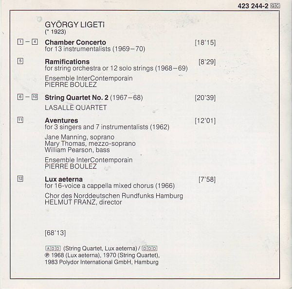 Ligeti - Ensemble InterContemporain, Pierre Boulez, LaSalle Quartet – Chamber Concerto / Ramifications / String Quartet No. 2 / Aventures / Lux Aeterna- USED CD