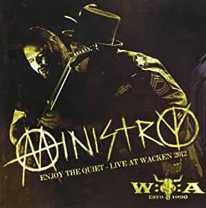 Ministry - Enjoy The Quiet : Live At Wacken 2012 - CD