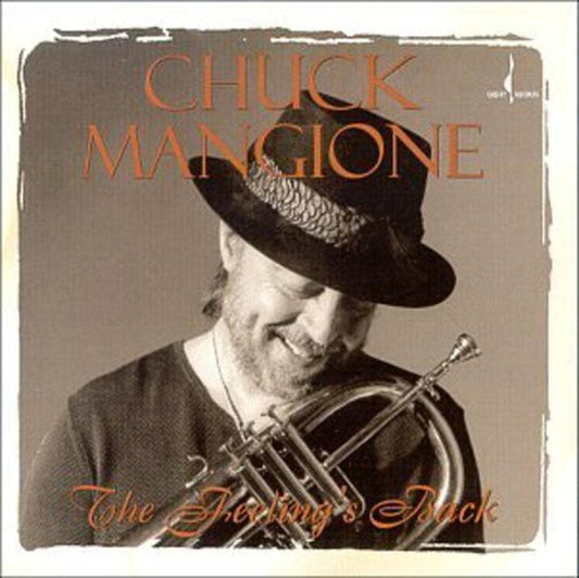 Chuck Mangione – The Feeling's Back - USED CD