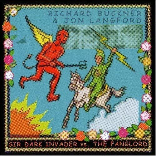 Richard Buckner & John Langford - Sir Dark Invader Vs. The Fanglord - CD