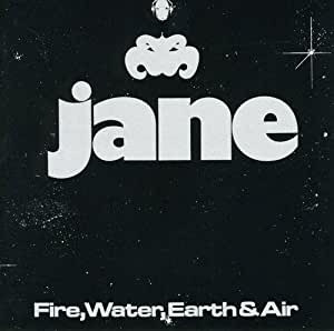 Jane - Fire, Water, Earth - CD