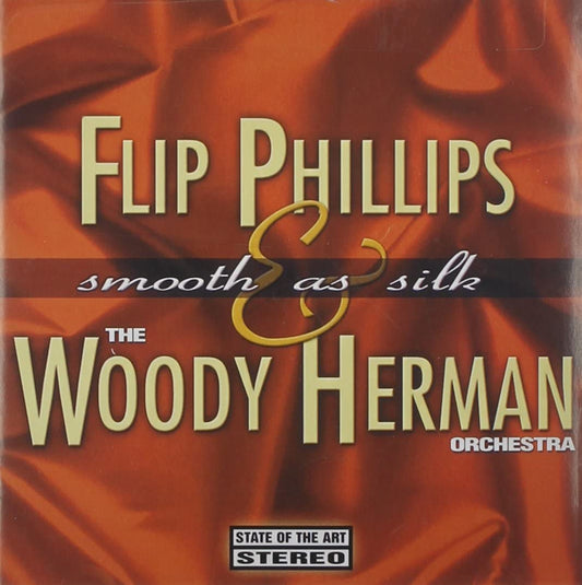 Flip Phillips & Woody Herman - Smooth As Silk - USED CD