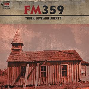 Fm359 - Truth Love Liberty - CD