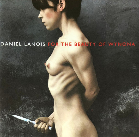 Daniel Lanois – For The Beauty Of Wynona - USED CD