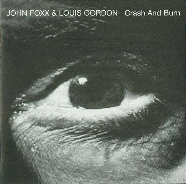 John Foxx & Louis Gordon – Crash And Burn- USED CD