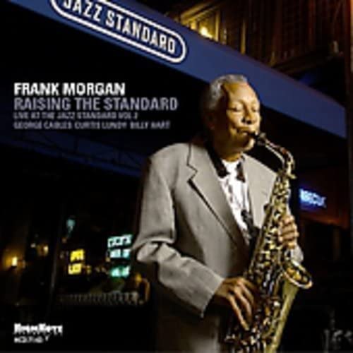 Frank Morgan, George Cables, Curtis Lundy, Billy Hart – Raising The Standard - Live At The Jazz Standard Vol. 2 - USED CD