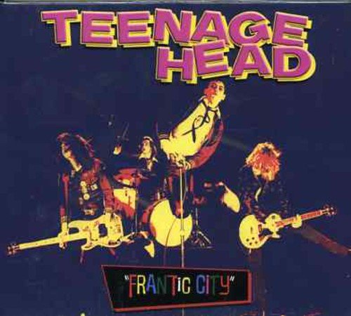 CD - Teenage Head - Frantic City