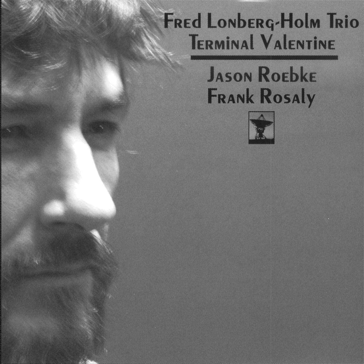 Fred Lonberg-Holm Trio - Terminal Valentine - CD