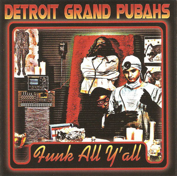 Detroit Grand Pubahs ‎– Funk All Y'all - USED CD