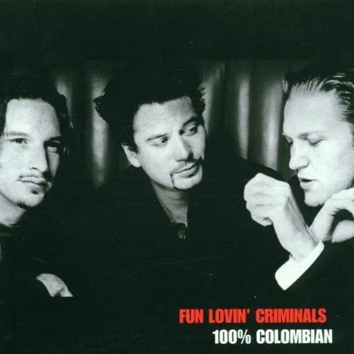 Fun Lovin' Criminals – 100% Colombian - USED CD