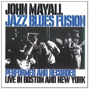 John Mayall – Jazz Blues Fusion - USED CD