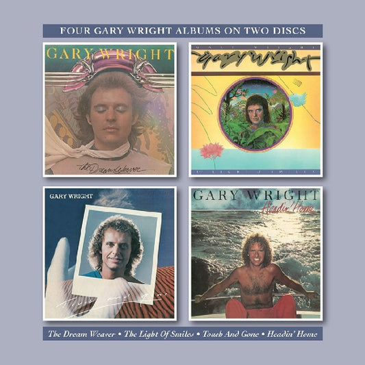 Gary Wright  - Dream Weaver + Light Of Smiles + Touch & Gone + Headin Home - 2CD