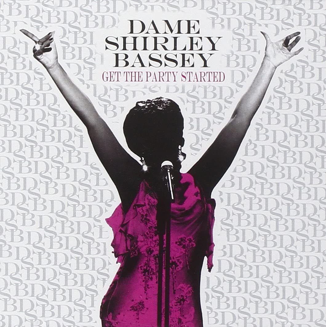 Dame Shirley Bassey – Get The Party Started - USED CD
