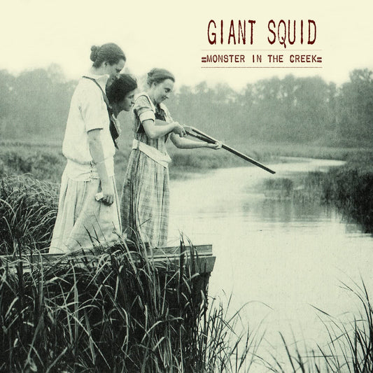 Giant Squid - Monster In The Creek - CD