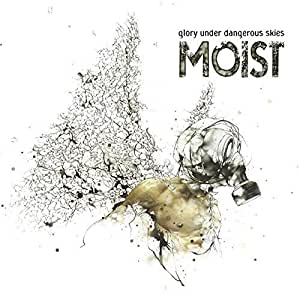 Moist - Glory Under Dangerous Skies - CD