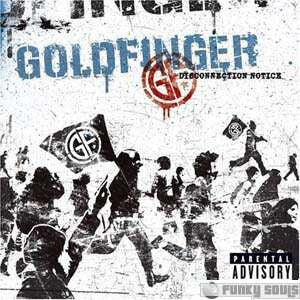 Goldfinger ‎– Disconnection Notice - USED CD