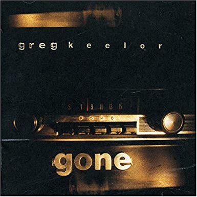 Greg Keelor - Gone - USED CD