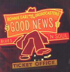 Ronnie Earl & The Broadcasters - Good News - CD