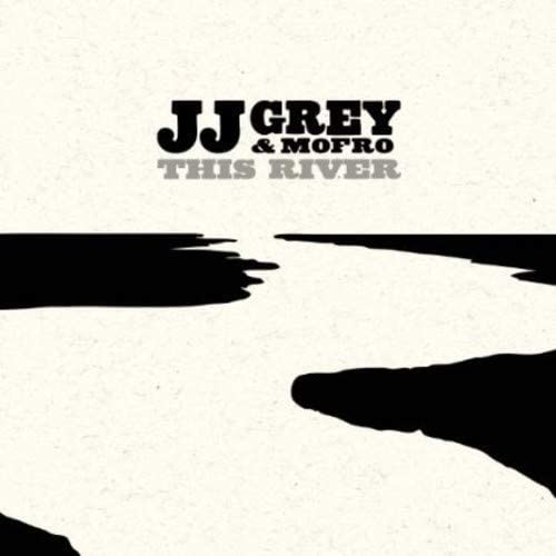 JJ Grey & Mofro - This River - CD