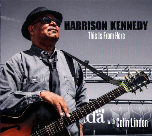 Harrison Kennedy With Colin Linden – This Is From Here - USED CD