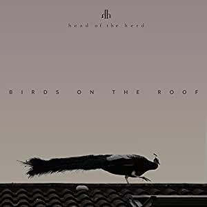 Head Of The Herd - Birds On The Roof - CD