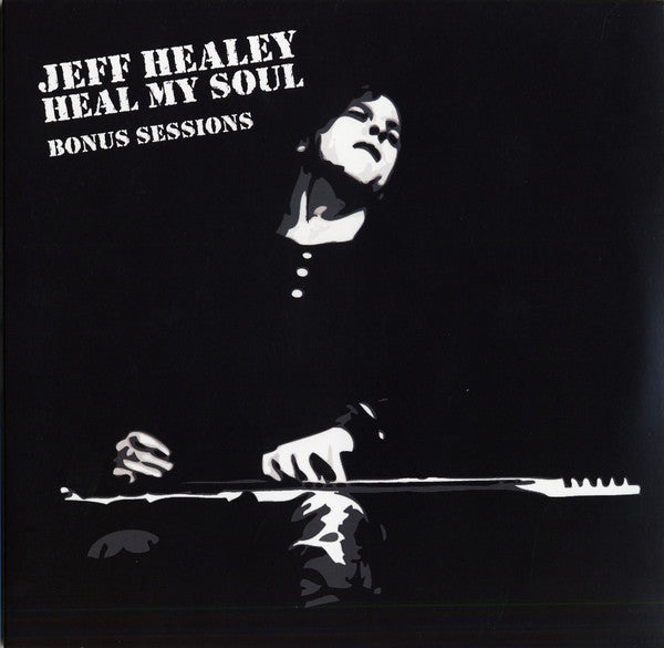 Jeff Healey – Heal My Soul: Bonus Sessions - 10"