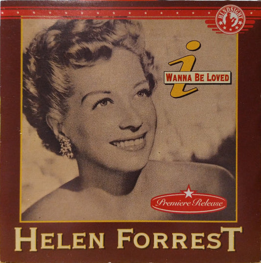 Helen Forrest – I Wanna Be Loved - USED CD
