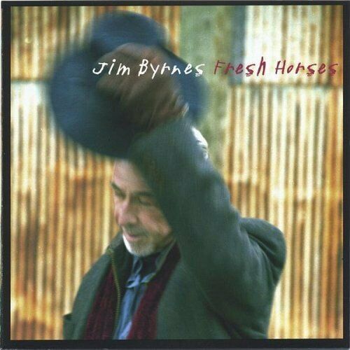 Jim Byrnes - Fresh Horses - CD